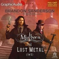 The Lost Metal (1 of 2) [Dramatized Adaptation]