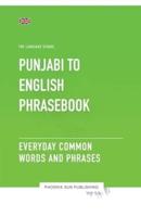 Punjab To English Phrasebook - Everyday Common Words And Phrases
