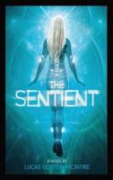THE SENTIENT: 2nd Edition