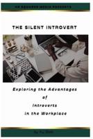 The Silent Introvert