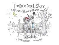 The Bone People Story
