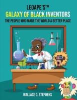 LeoApe's(TM) Galaxy Of Black Inventors