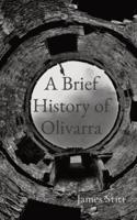 A Brief History of Olivarra