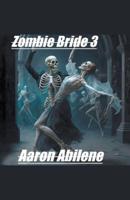 Zombie Bride 3
