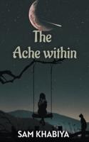 The Ache Within