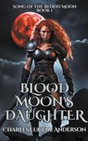 Blood Moon's Daughter