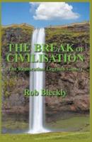 The Break of Civilisation