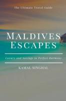 Maldives Escapes