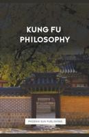 Kung Fu Philosophy Vol 1 & 2