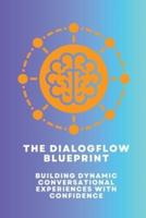 The Dialogflow Blueprint