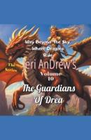 The Guardians of Drea