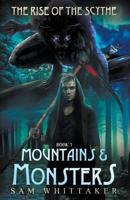 Mountains & Monsters