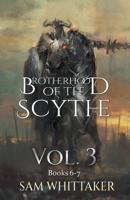 Brotherhood of the Scythe, Vol. 3