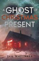 A Ghost of Christmas Present