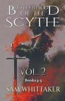 Brotherhood of the Scythe, Vol. 2