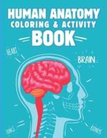 Human Anatomy Coloring & Activity Book