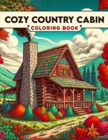 Cozy Country Cabin Coloring Book