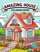 Amazing House Coloring Book
