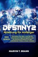 Destiny2-Anleitung Für Anfänger