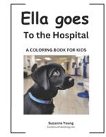Ella Goes to the Hospital