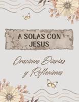 A Solas Con Jesus
