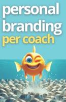 Personal Branding Per Coach