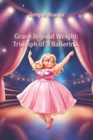 Grace Beyond Weight