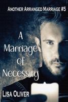 A Marriage of Necessity