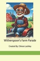 Witherspoon's Farm Parade