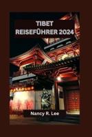 Tibet Reiseführer 2024