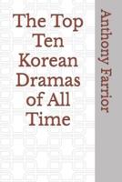 The Top Ten Korean Dramas of All Time