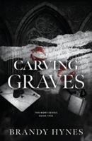 Carving Graves