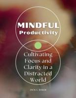 Mindful Productivity