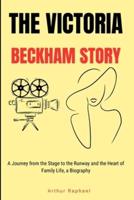 The Victoria Beckham Story