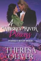 A Whiskey River Princess