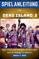 Spielanleitung Für Dead Island 2