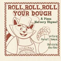 Roll, Roll, Roll Your Dough