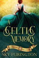 A Celtic Memory