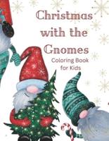 Christmas with the Gnomes: Christmas Coloring Book for Children