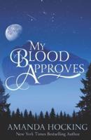 My Blood Approves : Updated Edition