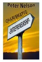CHARISMATIC ENTREPRENEUSHIP: 5 principles of effective leadership skills