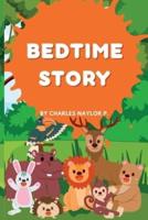 BEDTIME STORY BOOK: AMAZING BEDTIME STORIES FOR CHILDREN
