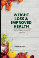 Weight Loss and Improved Health