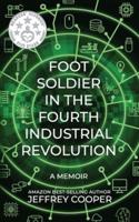 Foot Soldier in the Fourth Industrial Revolution