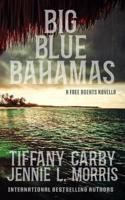 Big Blue Bahamas