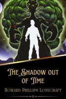 The Shadow Out of Time (Illustrated)