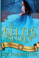 A Celtic Secret
