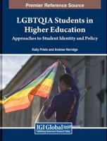 LGBTQIA Students in Higher Education