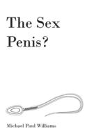 The Sex Penis?