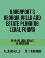 Davenport's Georgia Wills And Estate Planning Legal Forms
